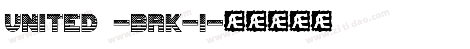 UNITED -BRK-1字体转换